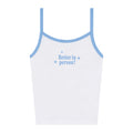 Better In Person Tank Top